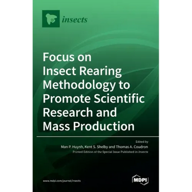 Focus on Insect Rearing Methodology to Promote Scientific Research and Mass Production