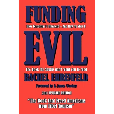 Funding Evil: How Terrorism is Financed and How to Stop it