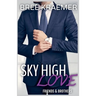 Sky High Love
