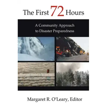 The First 72 Hours: A Community Approach to Disaster Preparedness