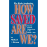 How Saved Are We?