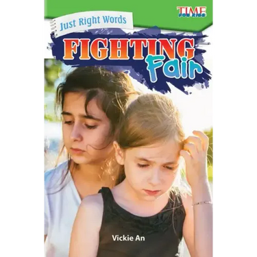 Just Right Words: Fighting Fair