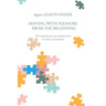Moving with Pleasure from the Beginning: The Importance of Observation in Early Childhood