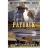 Payback - Johnny Silver Westerns - Book 2: The Ex-Lawman's Justice