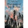 The Sum of My Works