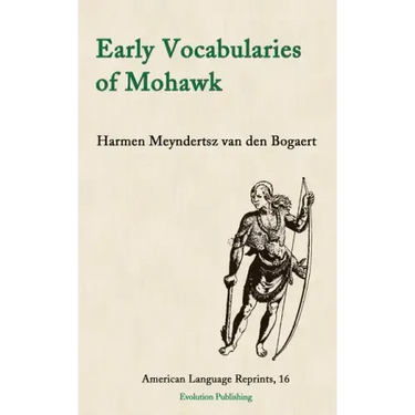 Early Vocabularies of Mohawk