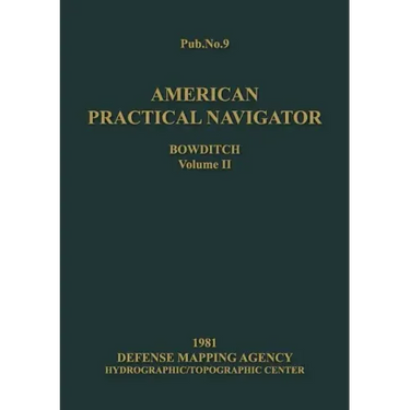 American Practical Navigator Volume 2 1981 Edition