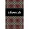 A Singular Life