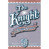 The Knight in Rusty Armor