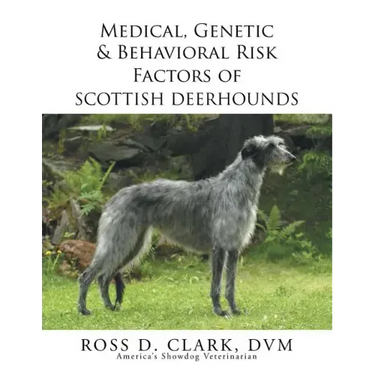 Medical, Genetic & Behavioral Risk Factors of Scottish Deerhounds