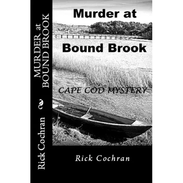 Murder at Bound Brook: A Cape Cod Mystery