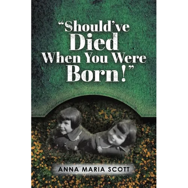 "Should've Died When You Were Born!"