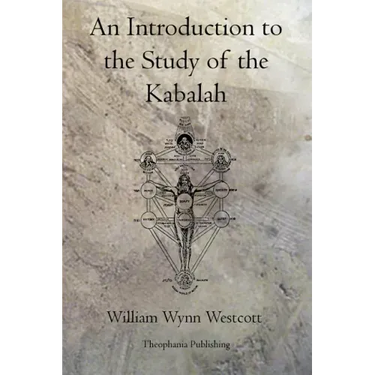 An Introduction to the Study of the Kabalah