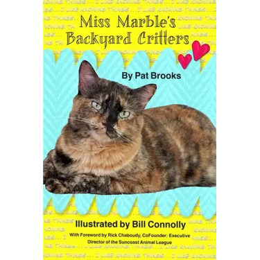Miss Marble's Backyard Critters