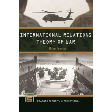 International Relations Theory of War