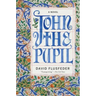 John the Pupil