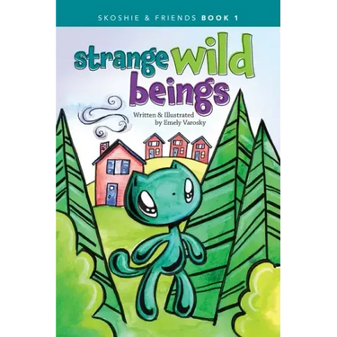 Strange Wild Beings