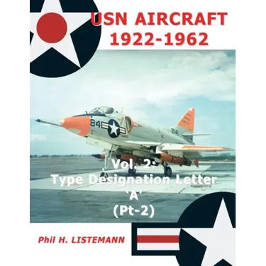 USN Aircraft 1922-1962: Type designation letter 'A' Part Two