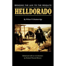 Helldorado: Bringing the Law to the Mesquite