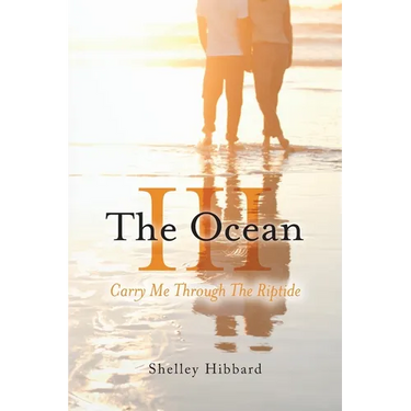 The Ocean III: Carry Me Through The Riptide