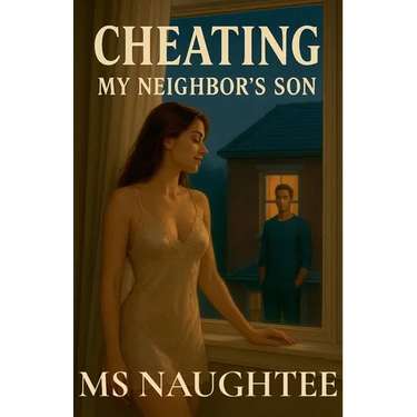 Cheating: My Neighbor's Son