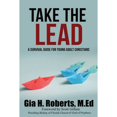 Take the Lead: A Survival Guide for Young Adult Christians