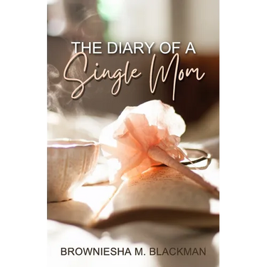 The Diary of a Single Mom