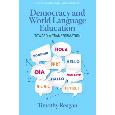 Democracy and World Language Education: Toward a Transformation