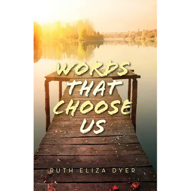Words That Choose Us