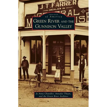 Green River and the Gunnison Valley