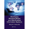 Developing Windows-Based and Web-Enabled Information Systems