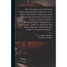 The Travels of Certaine Englishmen Into Africa, Asia, Troy, Bythinia, Thracia, and to the Blacke Sea. And Into Syria, Cilicia, Pisidia, Mesopotamia, D