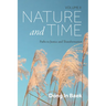 Nature and Time, Volume II: Paths to Justice and Transformation