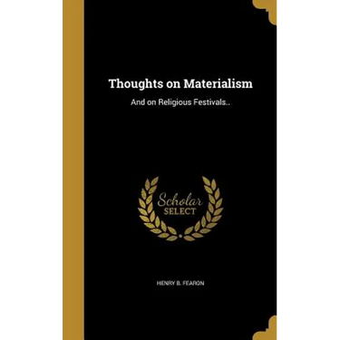 Thoughts on Materialism: And on Religious Festivals..