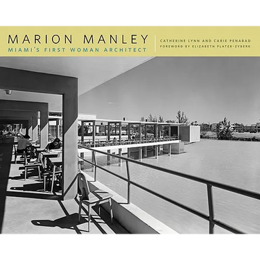 Marion Manley: Miami's First Woman Architect