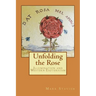 Unfolding the Rose: Illumination and Western Esotericism