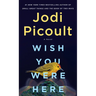 Wish You Were Here
