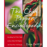 The Chile Pepper Encyclopedia: Everything You'll Ever Need to Know about Hot Peppers, with More Than 100 Recipes