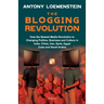 The Blogging Revolution