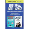 Emotional Intelligence: Includes 2 Manuscripts: Emotional Intelligence+ Emotional Intelligence at work