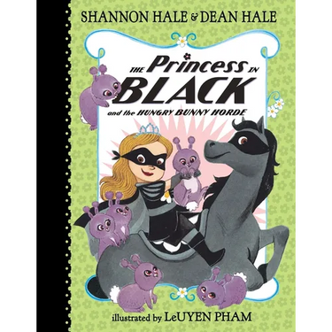 The Princess in Black and the Hungry Bunny Horde