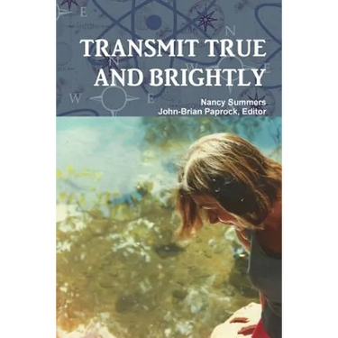 Transmit True and Brightly