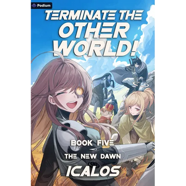 The New Dawn: A Humorous Isekai Litrpg