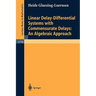 Linear Delay-Differential Systems with Commensurate Delays: An Algebraic Approach