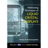Addressing Techniques of Liquid Crystal Displays