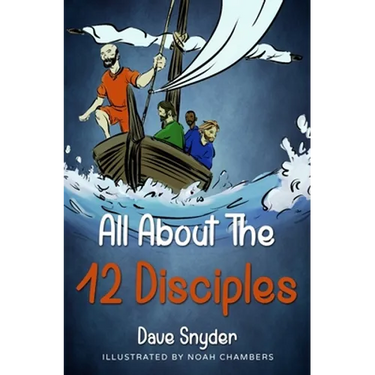 All About The 12 Disciples