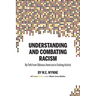 Understanding and Combating Racism: My Path from Oblivious American to Evolving Activist