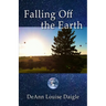 Falling Off the Earth
