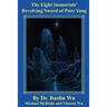 The Eight Immortals' Revolving Sword of Pure Yang