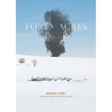 Forty Acres Deep